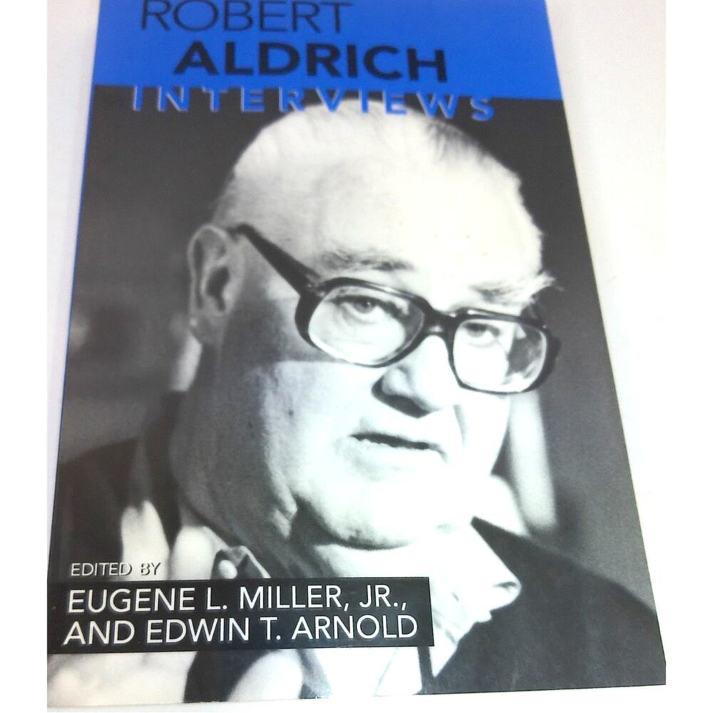 Robert Aldrich Interviews Eugene Miller Paperback Conversations Filmmakers